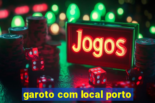 garoto com local porto